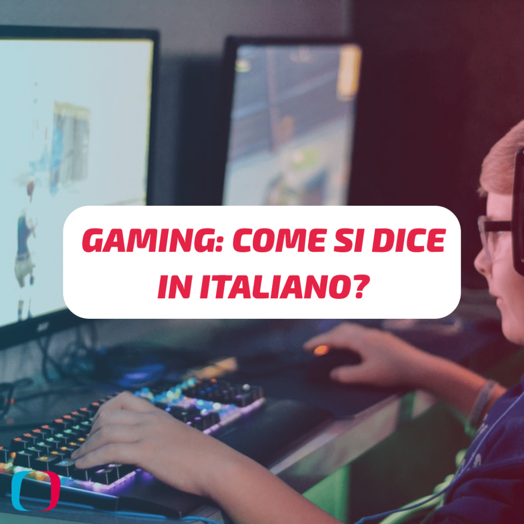 gaming come si dice in italiano (2)
